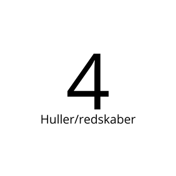 4 huller/ redskaber
